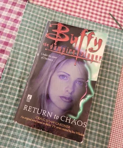 Buffy the Vampire Slayer - Return to Chaos