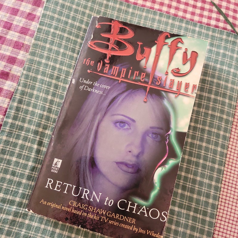 Buffy the Vampire Slayer - Return to Chaos