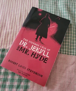 The Strange Case of Dr. Jekyll and Mr. Hyde - Abridged and Illustrated