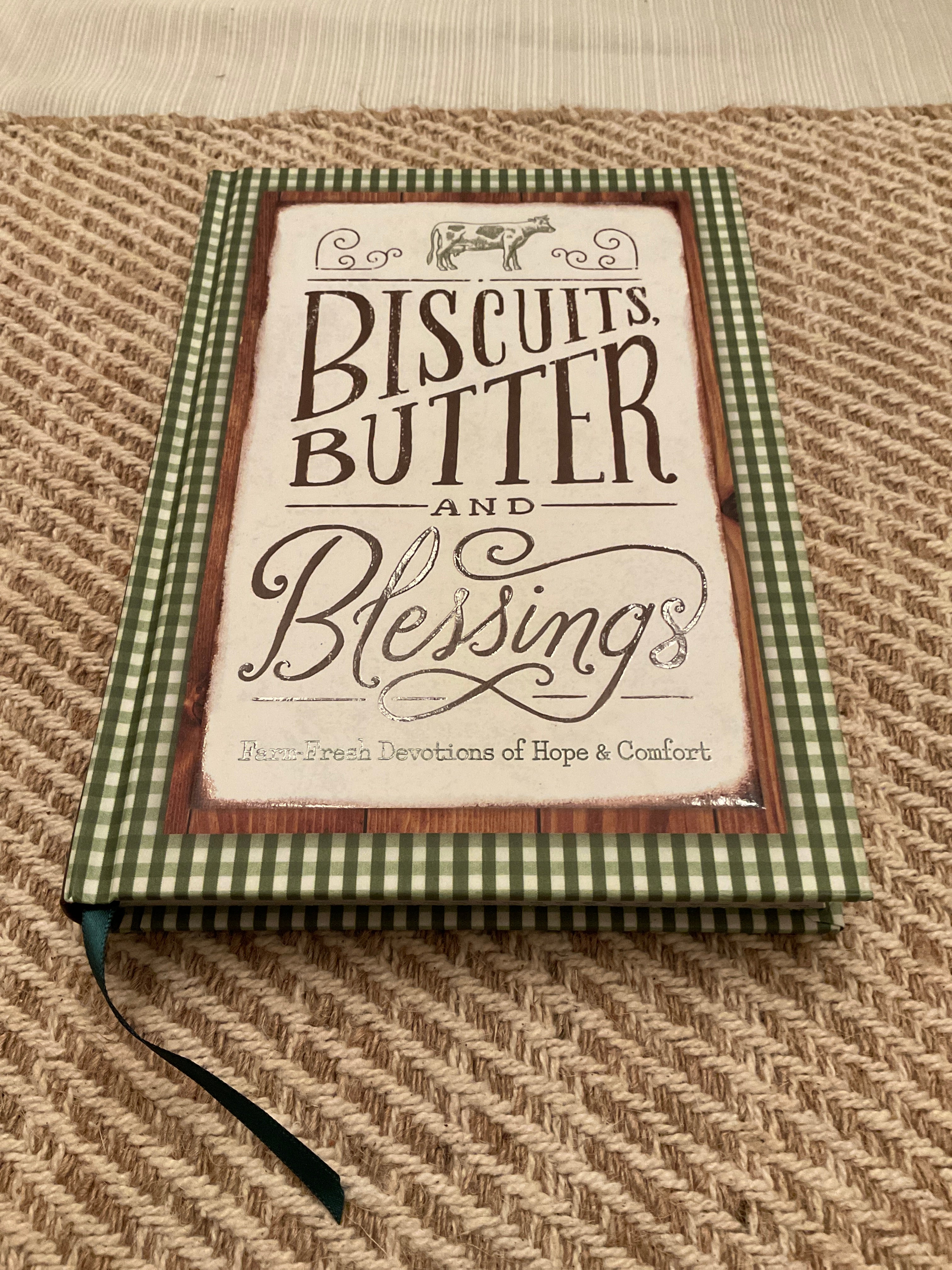 Biscuits, Butter, and Blessings