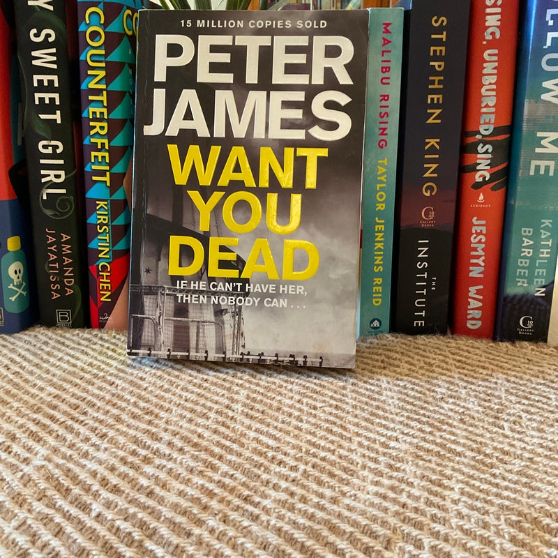 Want You Dead by Peter James, Paperback Pangobooks