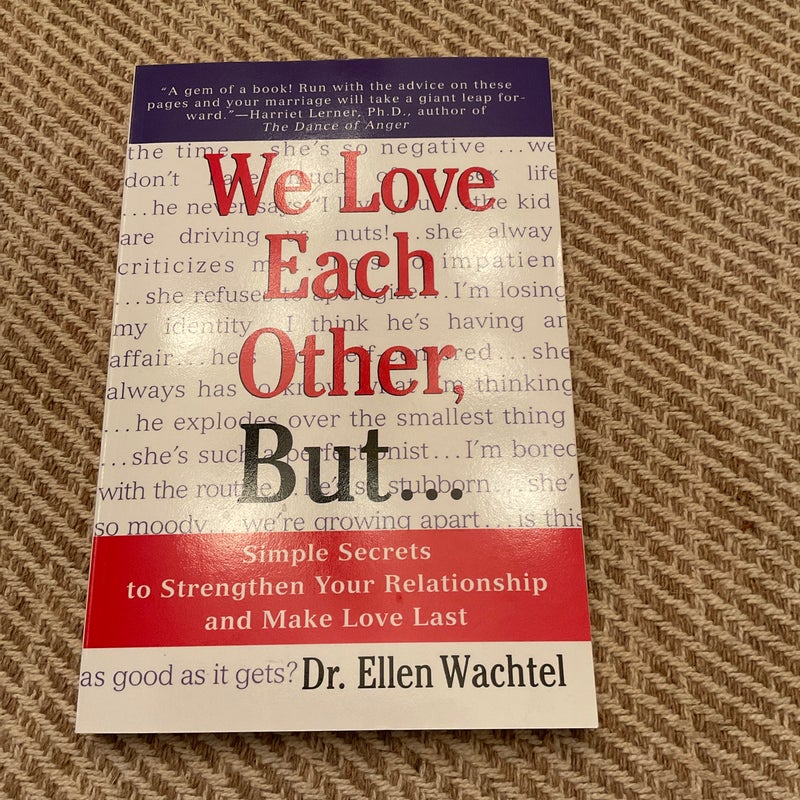 We Love Each Other, But ...