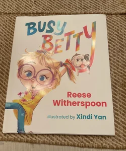 Busy Betty NEW REESE READ BOOK