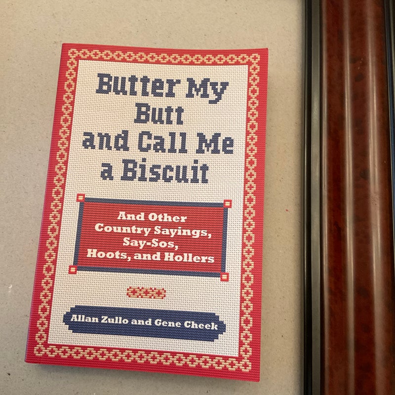 Butter My Butt and Call Me a Biscuit 🎁
