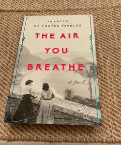 The Air You Breathe 