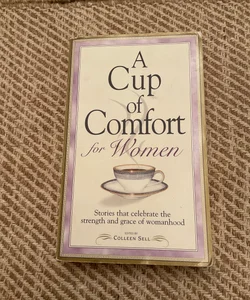 A Cup of Comfort for Women
