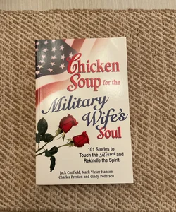 Chicken Soup for the Military Wife's Soul NEW