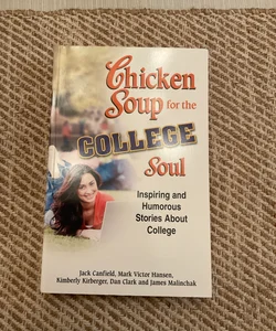 Chicken Soup for the College Soul