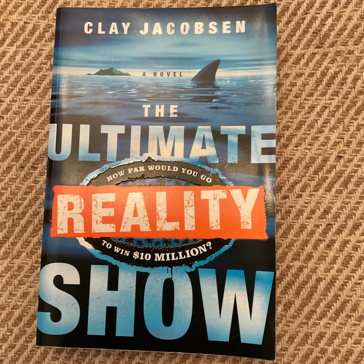 The Ultimate Reality Show by Clay Jacobsen