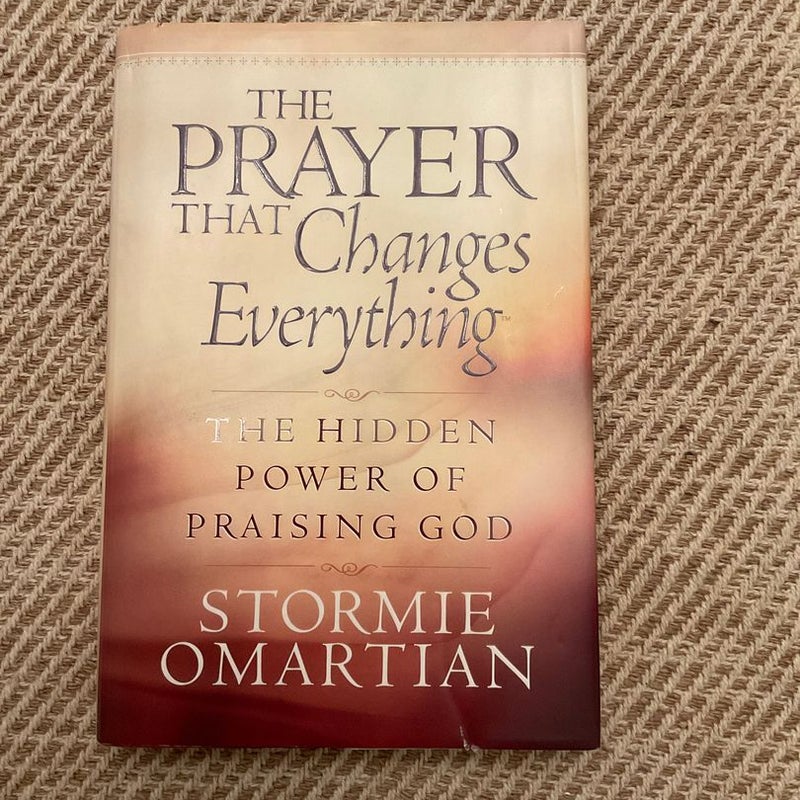 The Prayer That Changes Everything