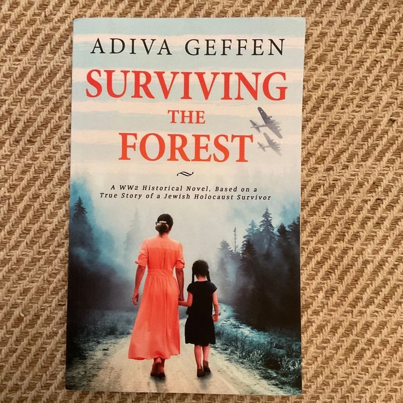 Surviving the Forest