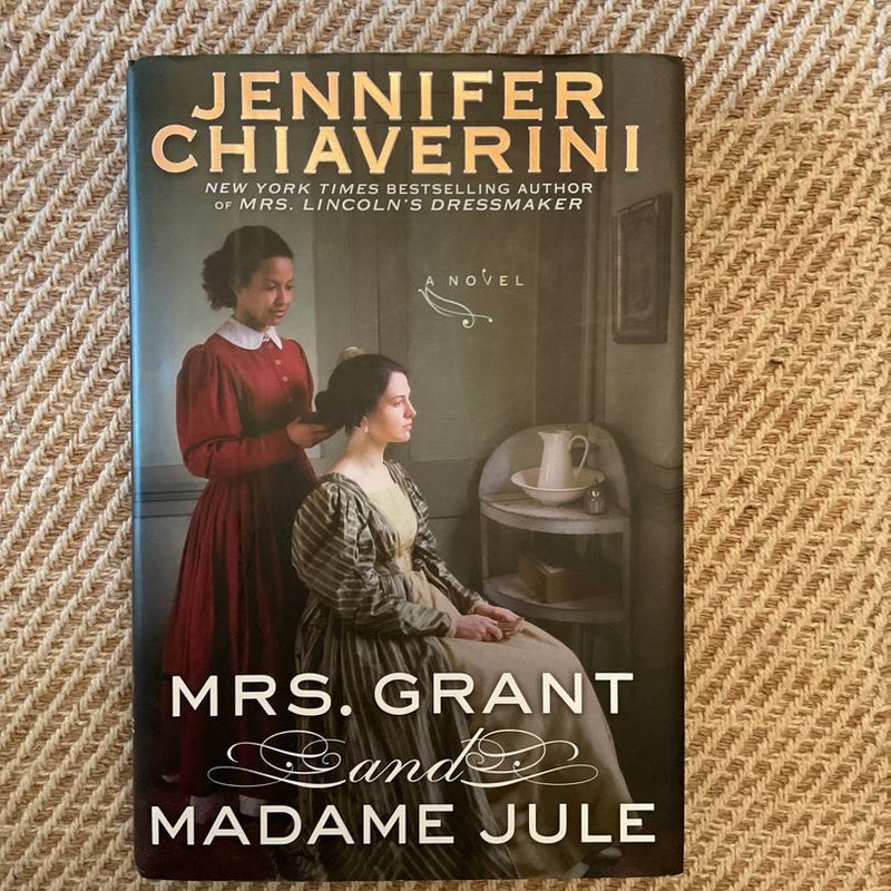 Mrs. Grant and Madame Jule