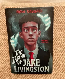 The Taking of Jake Livingston (NEW)