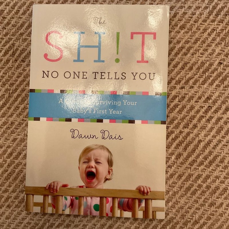 The Sh!t No One Tells You