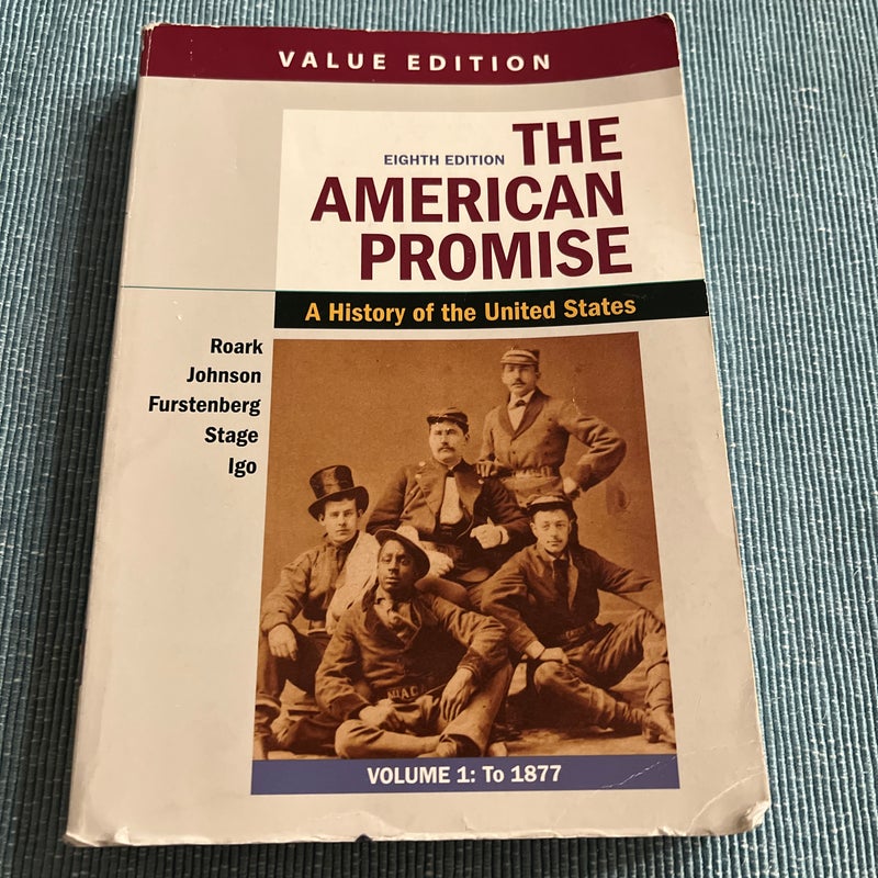 The American Promise, Value Edition, Volume 1