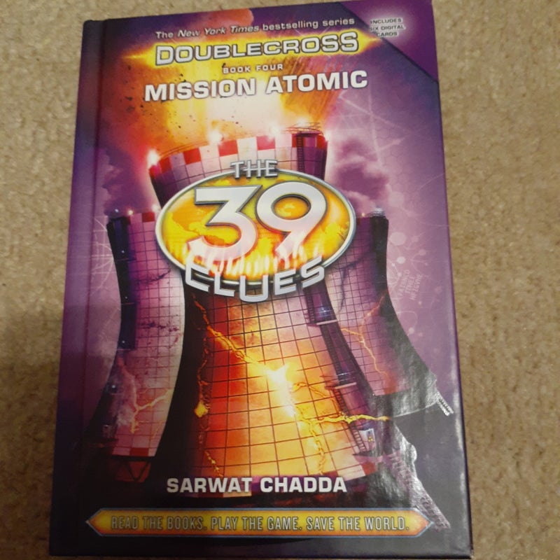 Mission Atomic (the 39 Clues: Doublecross Book 4)