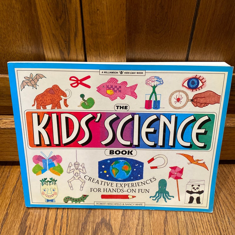 The Kids' Science Book