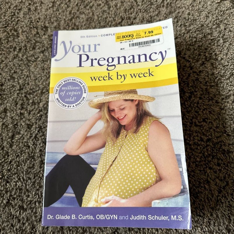 Your Pregnancy Week by Week 5th Edition