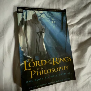 The Complete Philosophy of The Lord of the Rings 