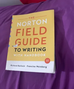 The Norton Field Guide to Writing with Handbook