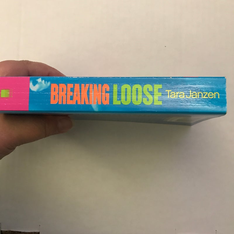 Breaking Loose