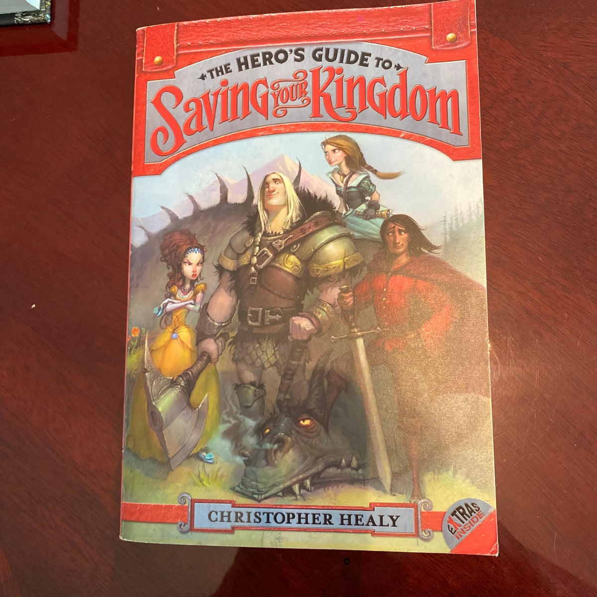 The Hero's Guide to Saving Your Kingdom by Christopher Healy