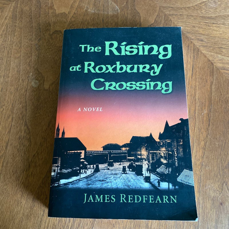 The Rising at Roxbury Crossing *SIGNED*