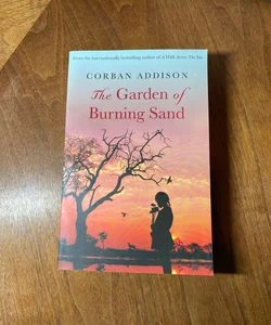 The Garden of Burning Sand