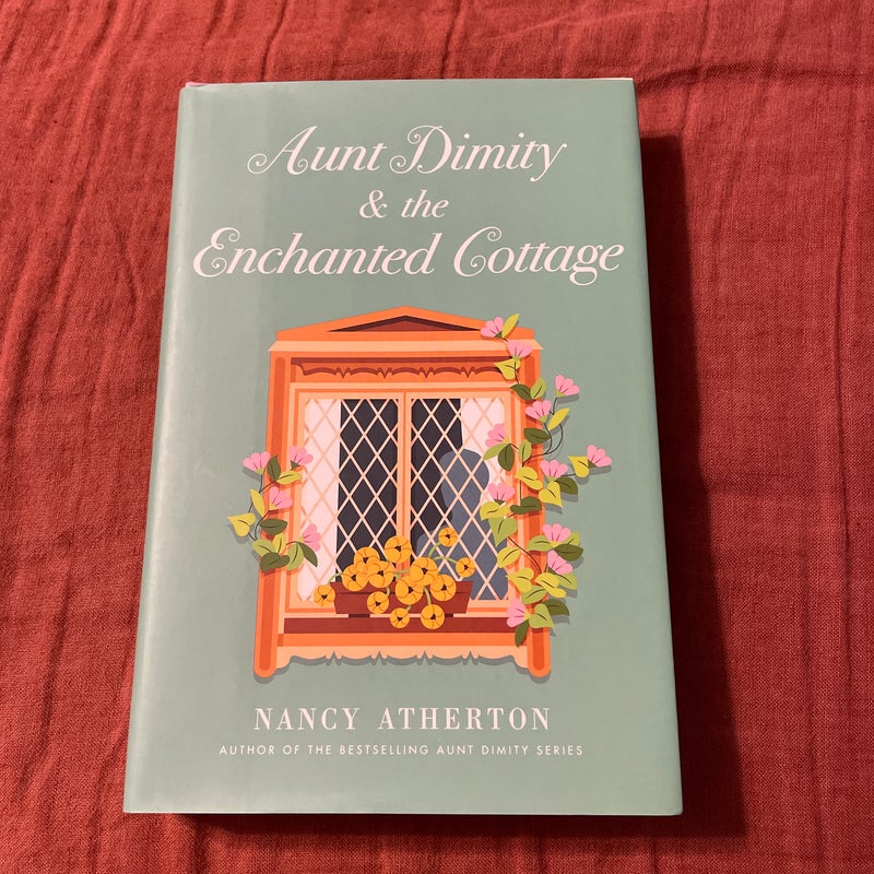 Aunt Dimity and the Enchanted Cottage