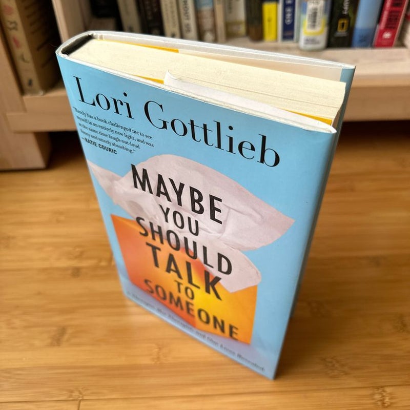 Maybe You Should Talk to Someone