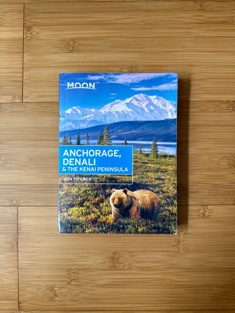 Moon Anchorage, Denali & the Kenai Peninsula