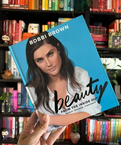 Bobbi Brown Beauty from the Inside Out