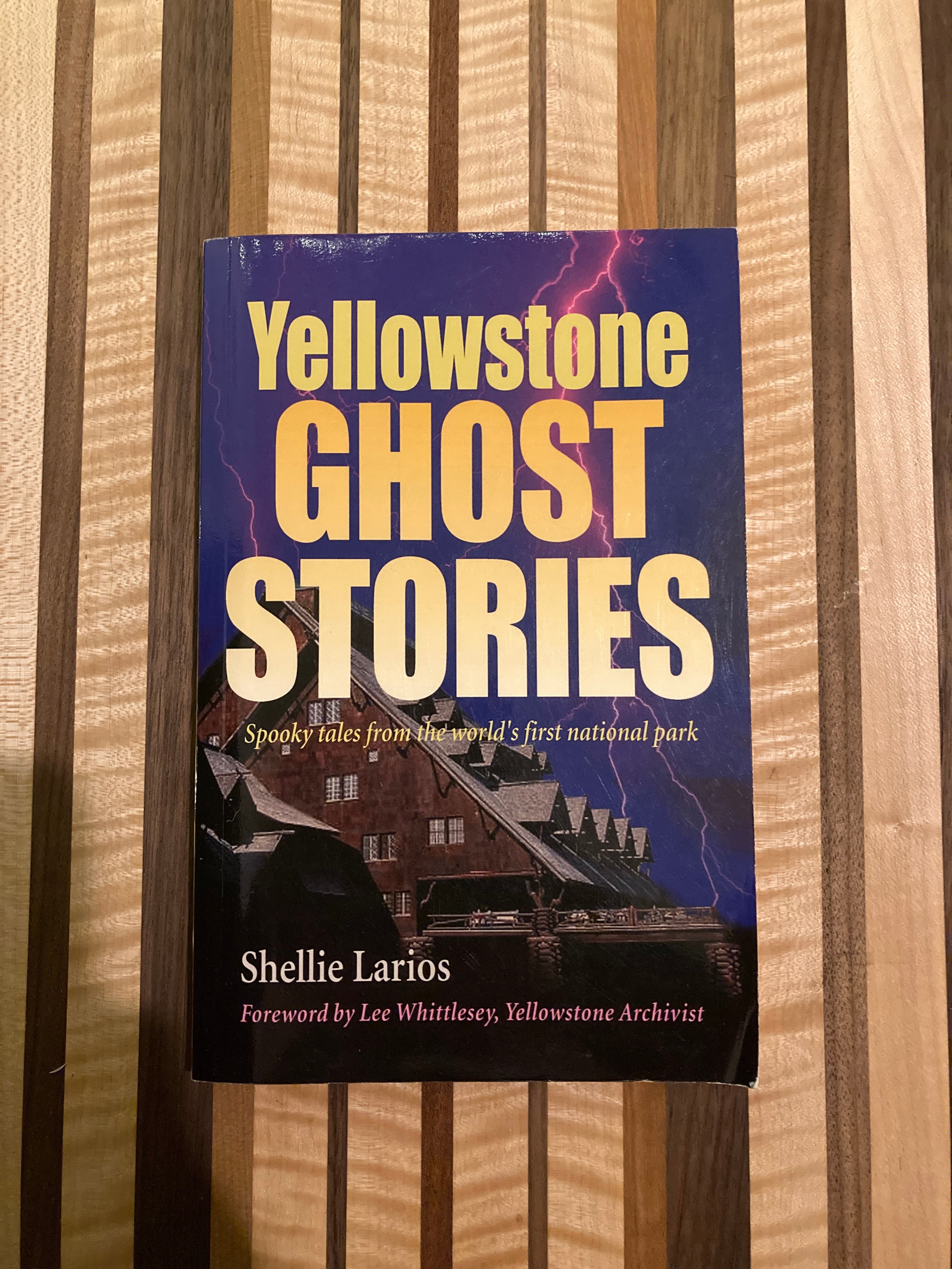 Yellowstone Ghost Stories