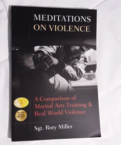 Meditations on Violence