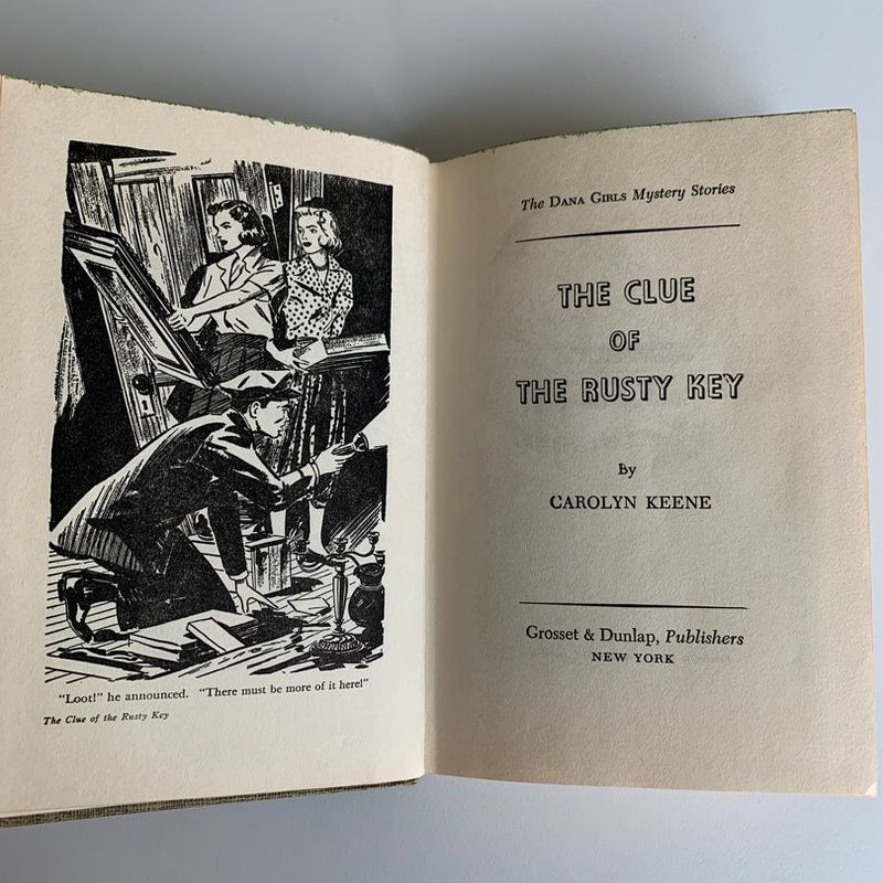 The Dana Girl Mystery The clue of the rusty key by Carolyn Keene