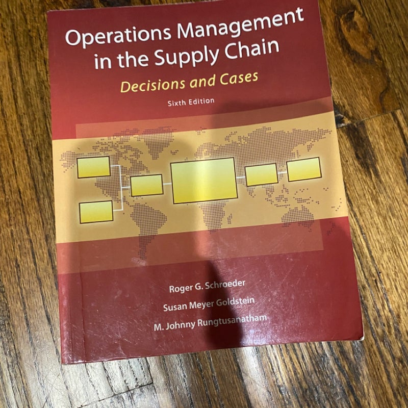 Operations Management in the Supply Chain: Decisions and Cases