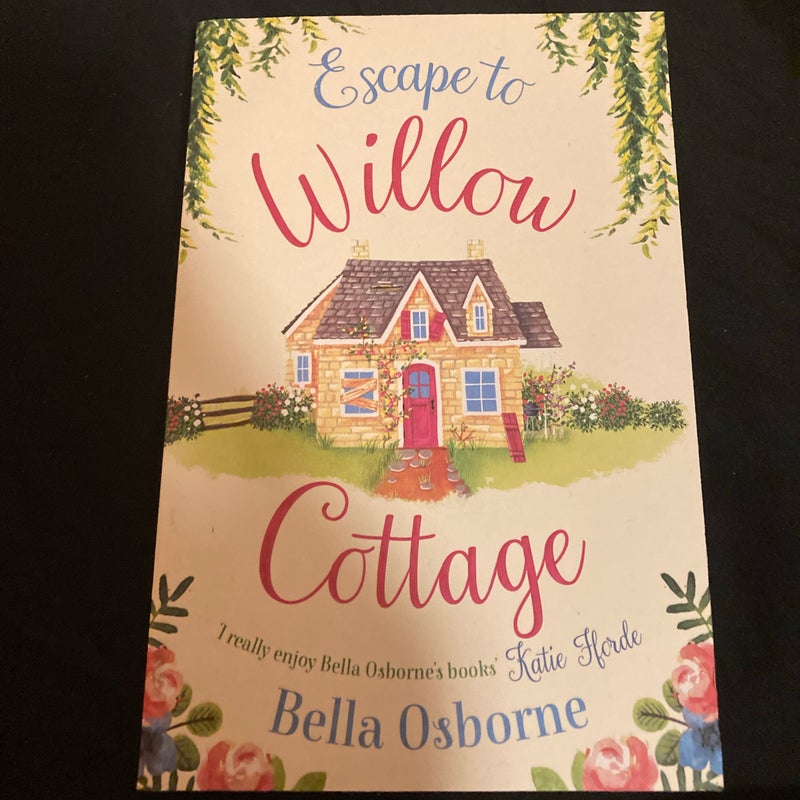 Escape to Willow Cottage (Willow Cottage Series)