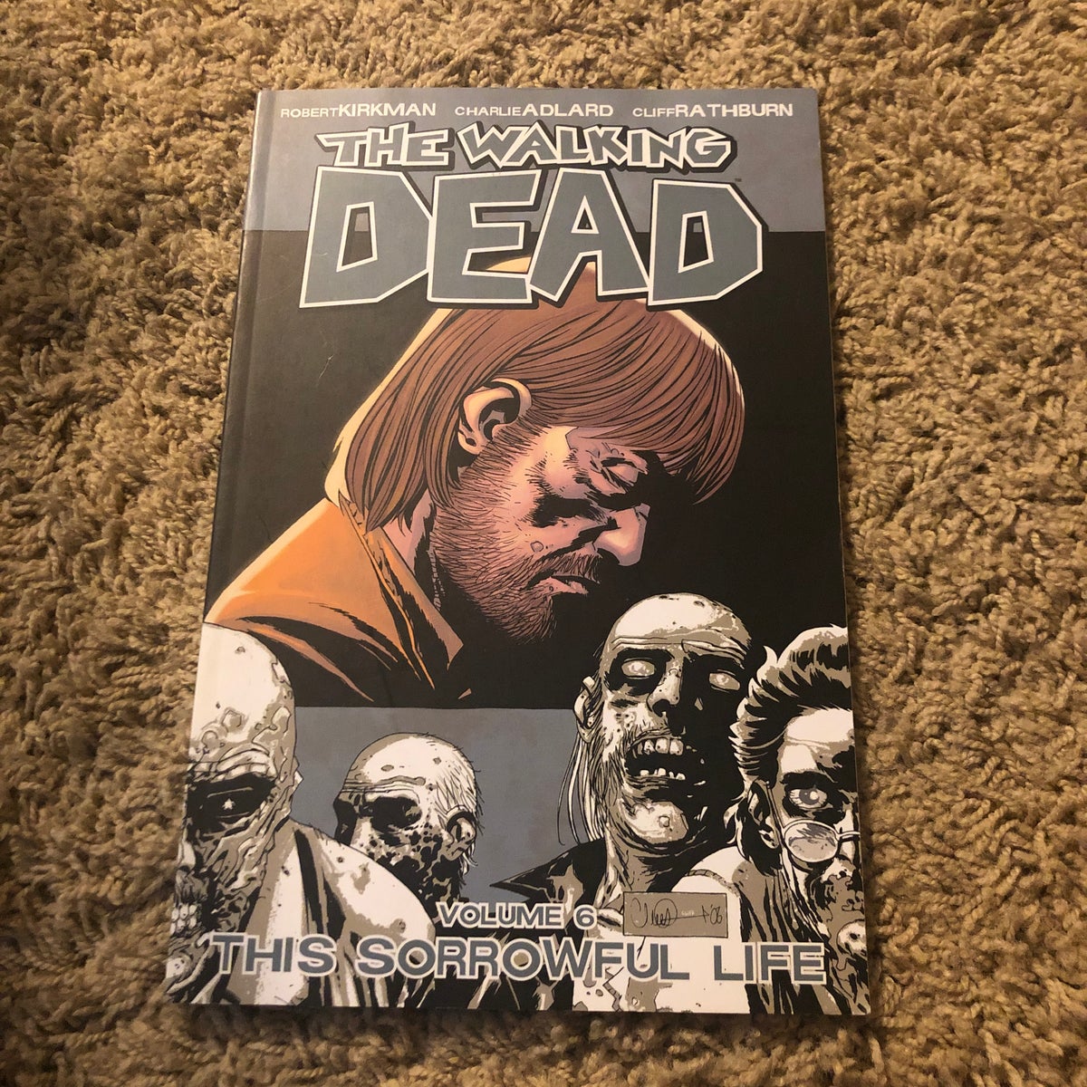 This Sorrowful Life by Robert Kirkman, Charlie Adlard, Cliff Rathburn