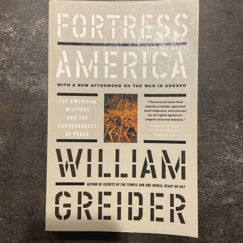 Fortress America the American Military and the Consequences of Peace