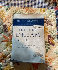 Put Your Dream to the Test