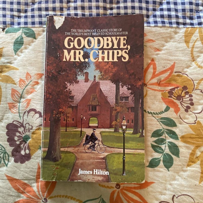 Goodbye, Mr. Chips