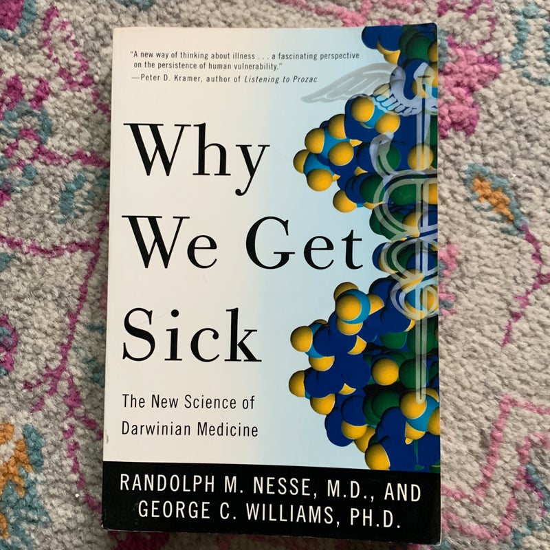 Why We Get Sick