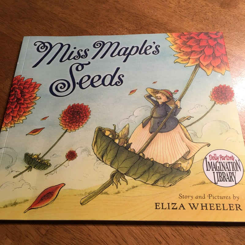 Miss Maple’s Seeds (Dolly Parton Book)
