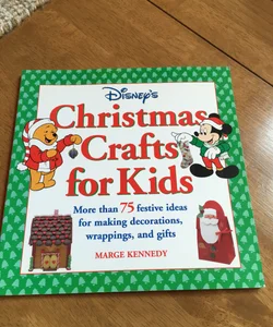 Disney’s Christmas Crafts for Kids (Includes cut out patterns)