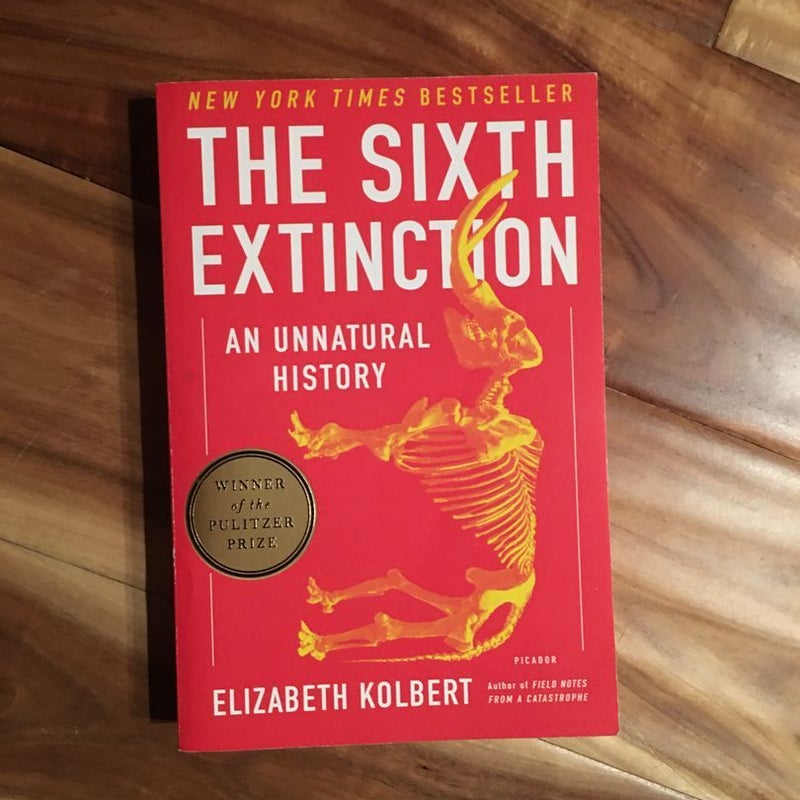 The Sixth Extinction 