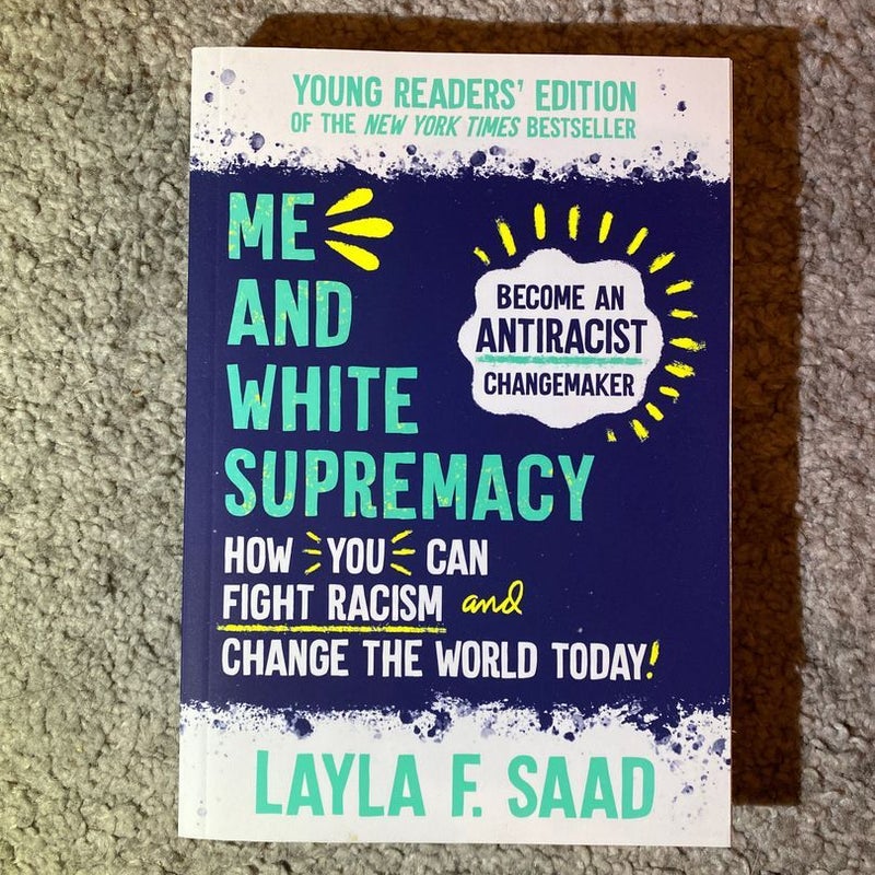 Me and White Supremacy: Young Readers' Edition