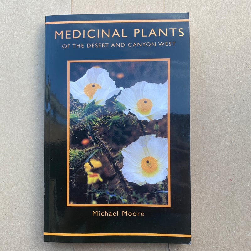 Medicinal Plants of the Desert and Canyon West