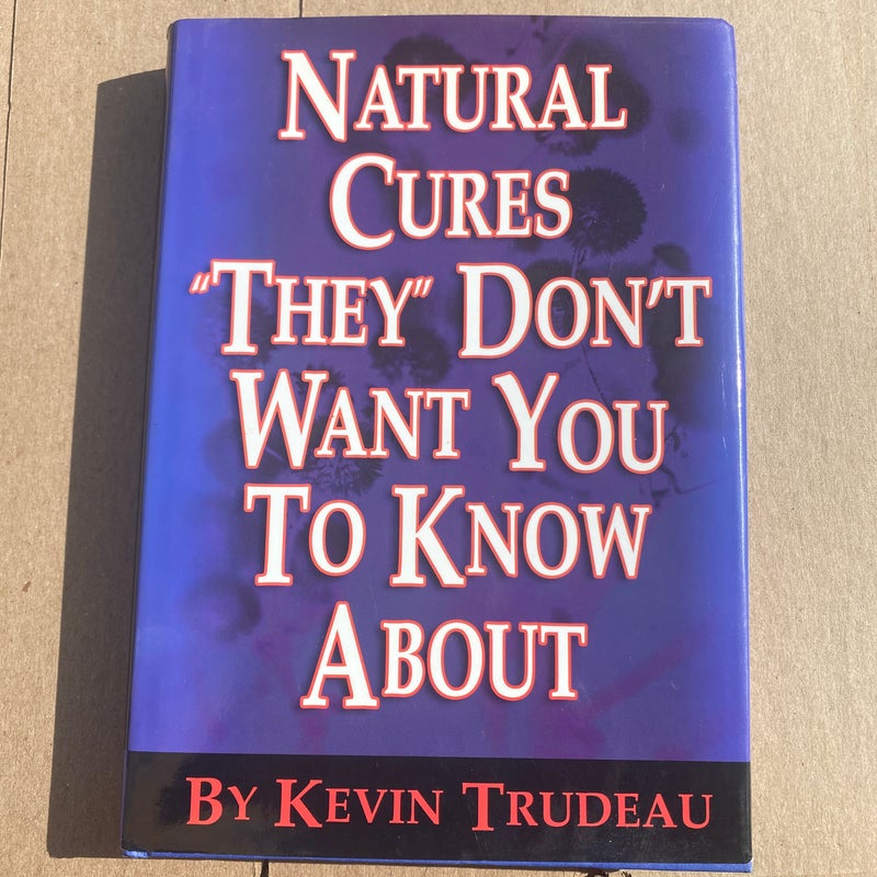 Natural Cures "They" Don't Want You to Know About