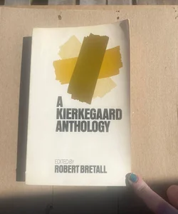 A Kierkegaard Anthology