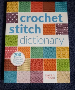 Crochet Stitch Dictionary